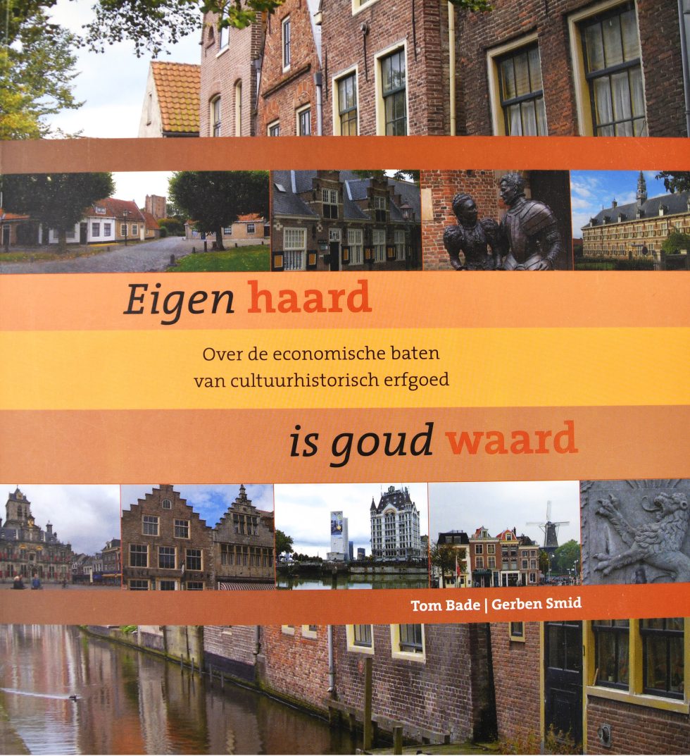 Eigen haard is goud waard